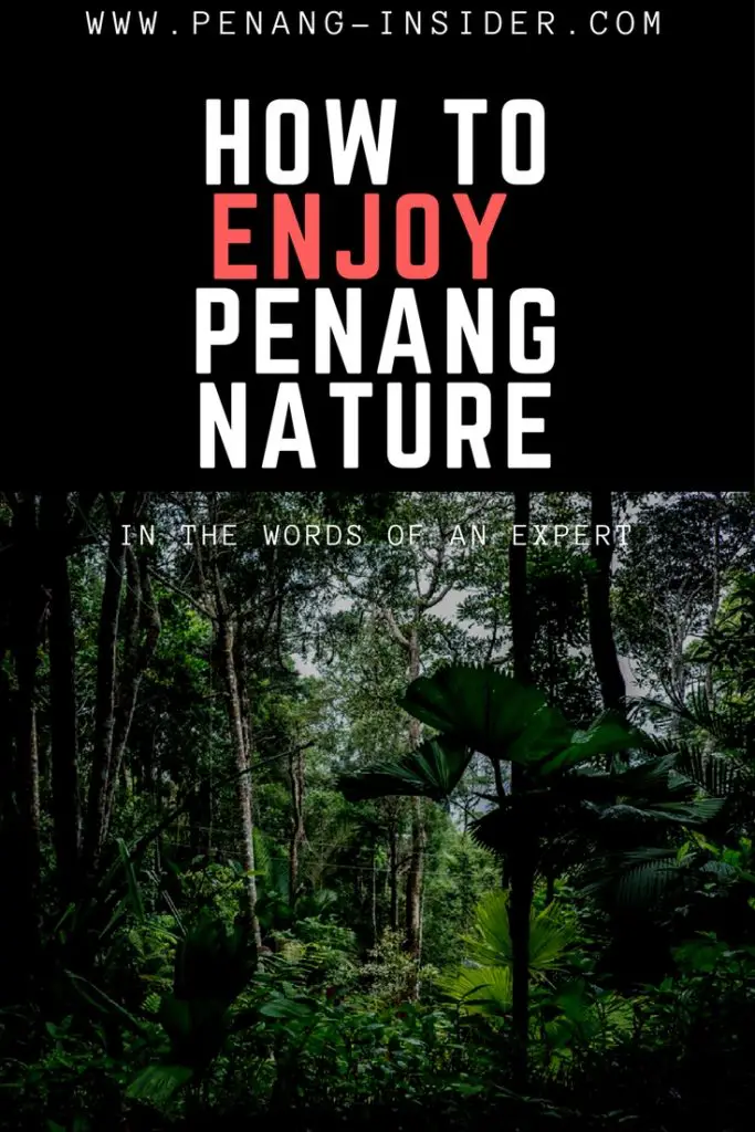enjoy penang nature